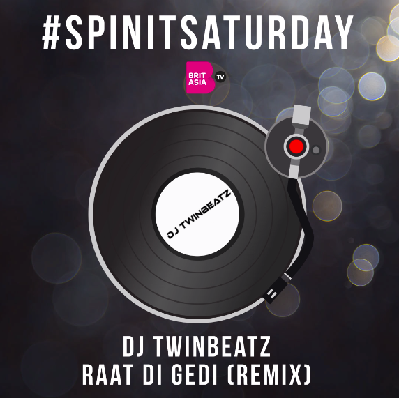#SPINITSATURDAY: DJ TWINBEATZ – RAAT DI GEDI (REMIX)