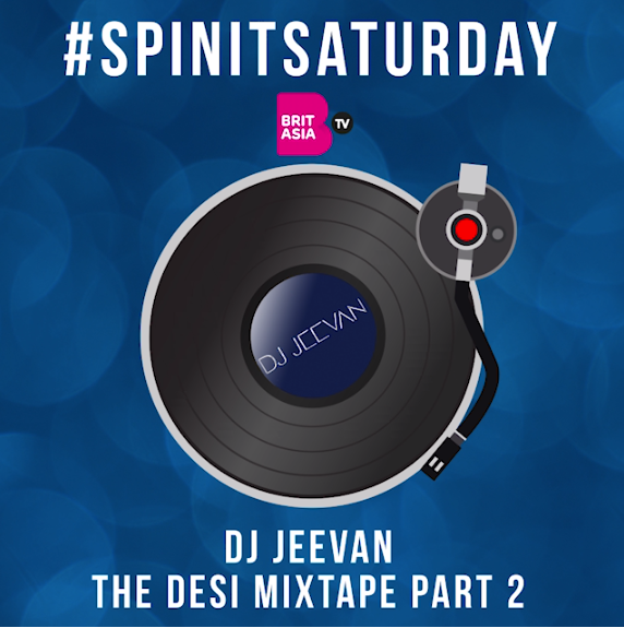 #SPINITSATURDAY: DJ JEEVAN - THE DESI MIXTAPE PART 2