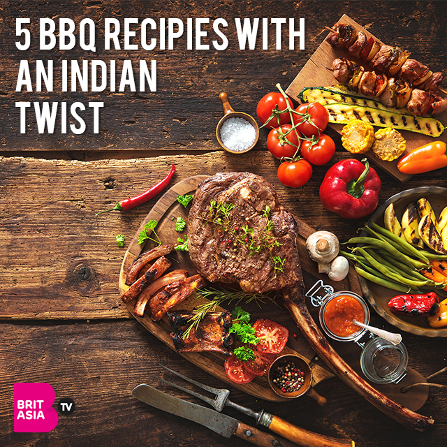 5 BBQ RECIPIES WITH AN INDIAN TWIST