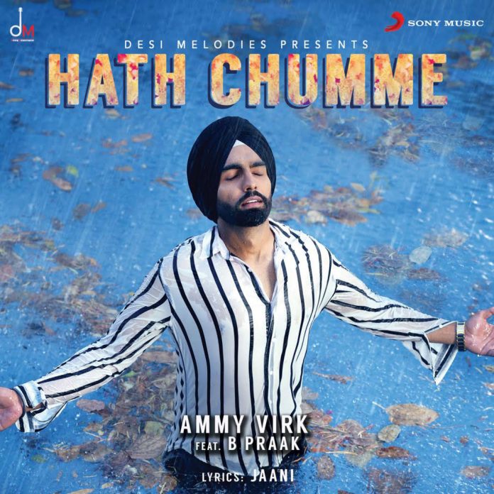 NEW RELEASE: AMMY VIRK – HATH CHUMME