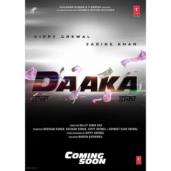 GIPPY GREWAL ANNOUNCES NEXT MOVIE ‘DAAKA’ WITH T-SERIES