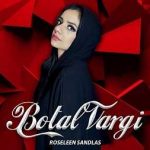 Botal-Vargi-Song-Mp3-Download-Rosleen-Sandlas-Punjabi-2020-Mp3Song