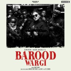 Simran Kaur Dhadli - Barood Wargi