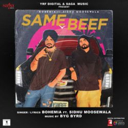 Bohemia Ft. Sidhu Moosewala - Same Beef