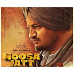 Sidhu Moosewala - Moosa Jatt